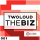 Twoloud - The Biz